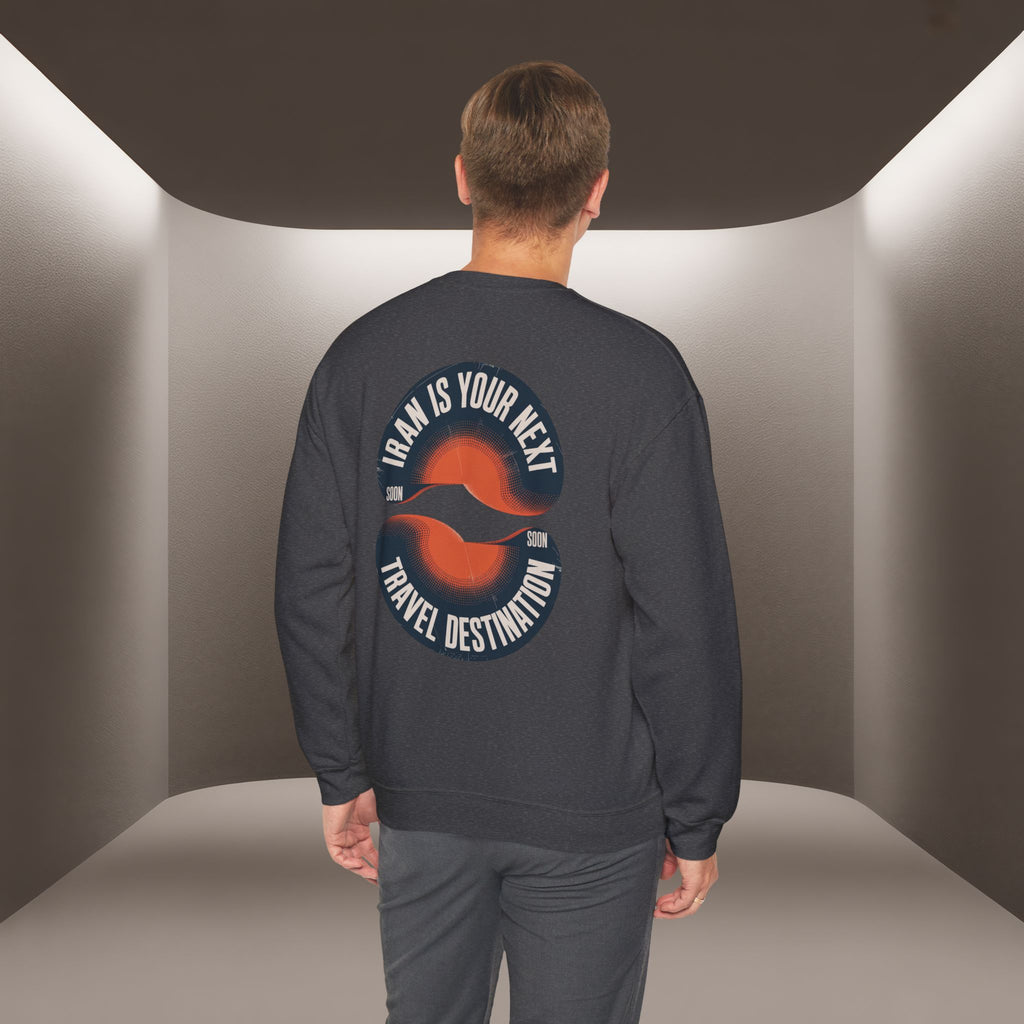 "Iran is your Next Travel Destination" Soon Sweatshirt " Javid Shah Design