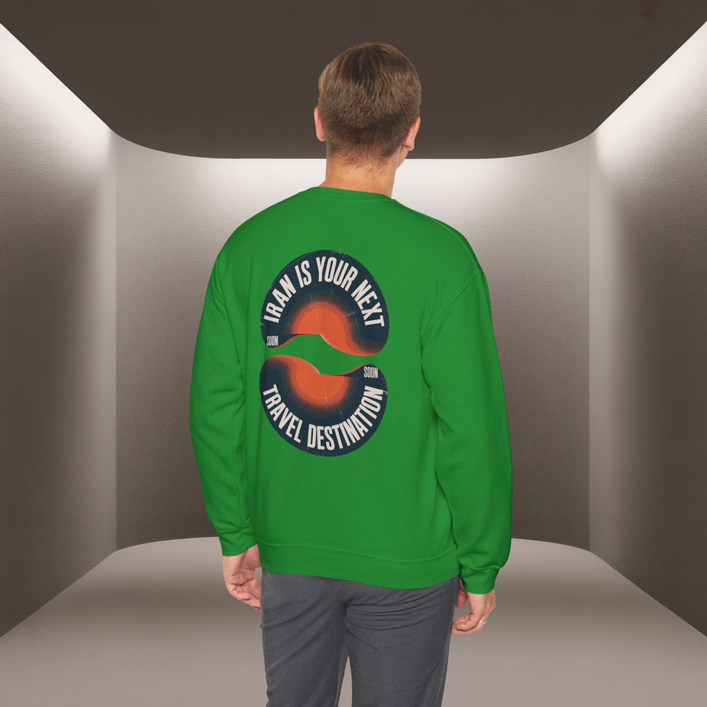 "Iran is your Next Travel Destination" Soon Sweatshirt " Javid Shah Design
